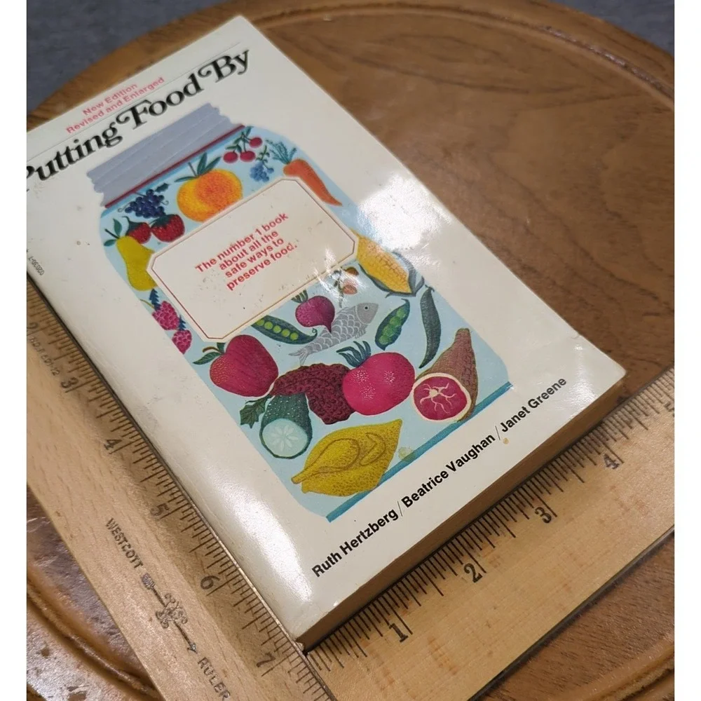 Putting Food By  - Rare Second‎ Edition Revised & Expanded 1975 Bantam Paperback